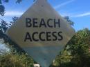 Everywhere: Beach Access from our trip to the local  NAPA store....aka AID.......don